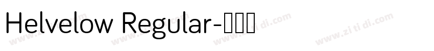 Helvelow Regular字体转换